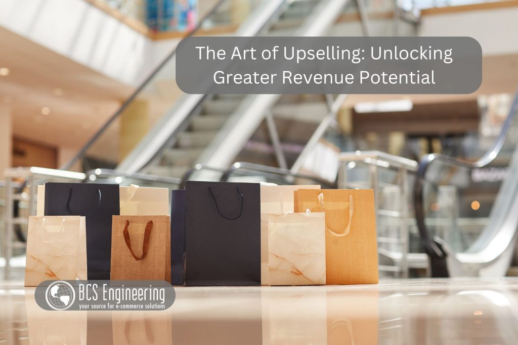 The Art of Upselling: Unlocking Greater Revenue Potential